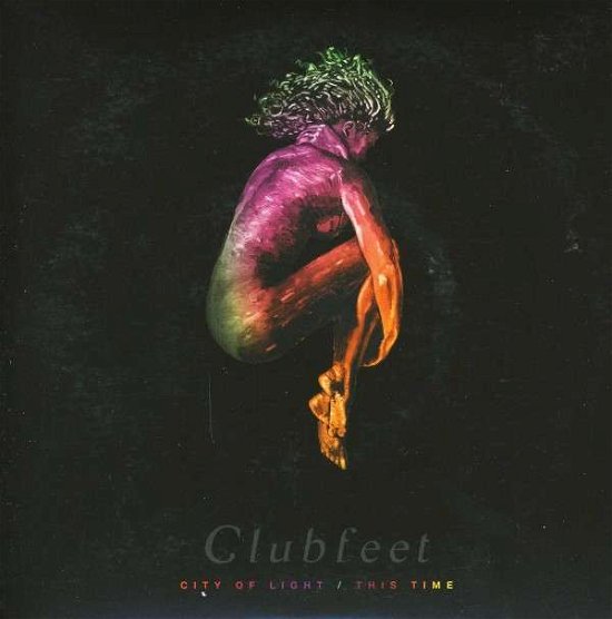 Cover for Clubfeet · City of Light (7&quot;) (2012)