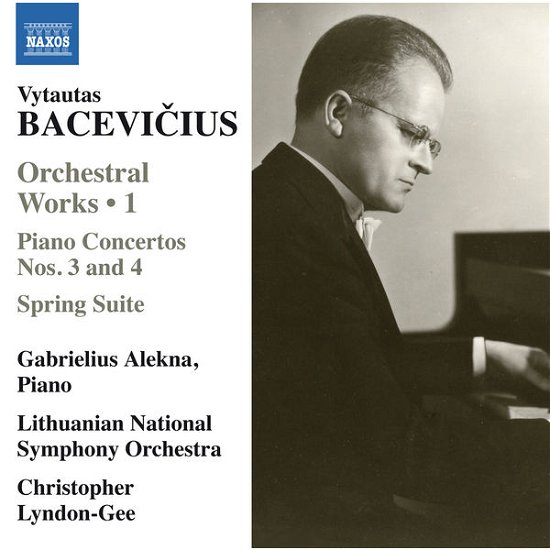 Cover for Bacevicius / Alekna / Lithuanian National Symphony · Orchestral Works 1 - Piano Concertos Nos. 3 &amp; 4 (CD) (2015)