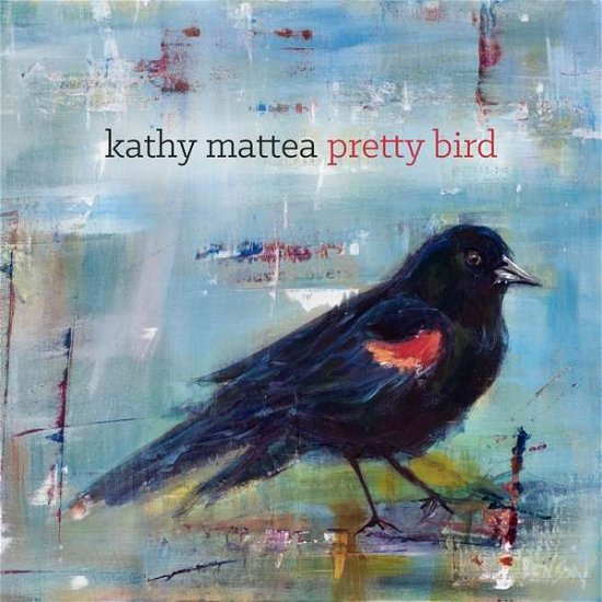 Cover for Kathy Mattea · Pretty Bird (CD) (2018)