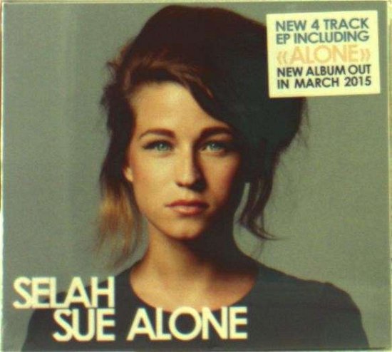 Cover for Selah Sue · Alone (CD) [EP edition] (2015)