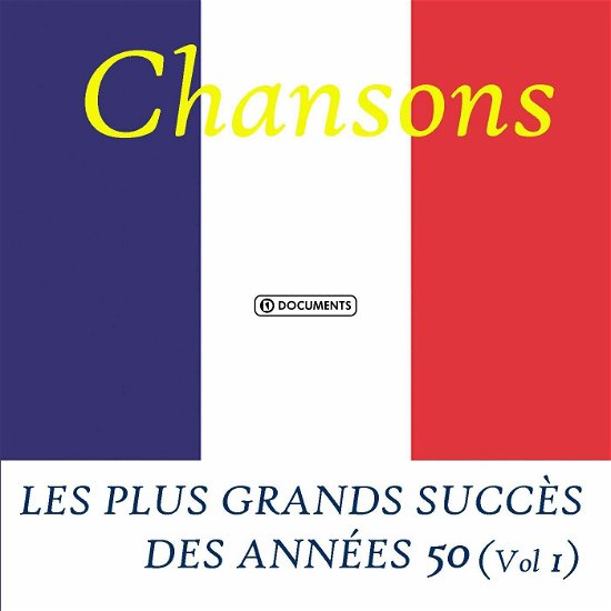 Les Plus Grands Succes Vol.1 - Various Artists - Music - Documents - 0885150236277 - 