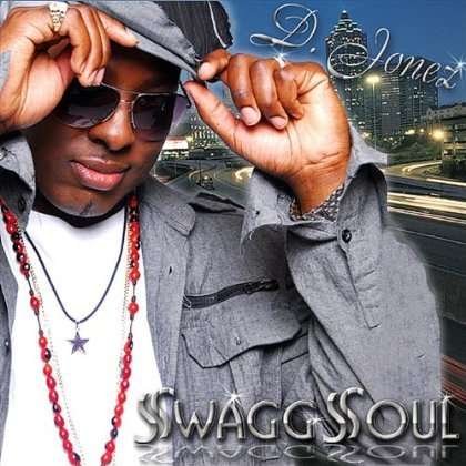 Cover for D Jonez · Swagg Soul (CD) (2011)