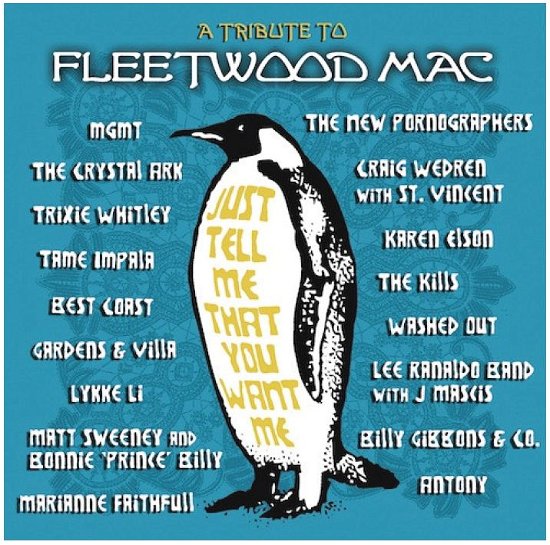 Just Tell Me That You Want Me - a Tribute to Fleetwood Mac - Diverse Kunstnere - Musiikki - Pop Group Other - 0888072333277 - maanantai 13. elokuuta 2012