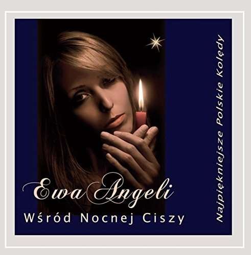 Cover for Ewa Angeli · Wsrod Nocnej Ciszy (CD) (2014)
