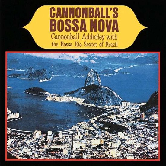 Cover for Cannonball Adderley · Cannonball S Bossa Nova (LP) [Limited, 180 gram edition] (2017)