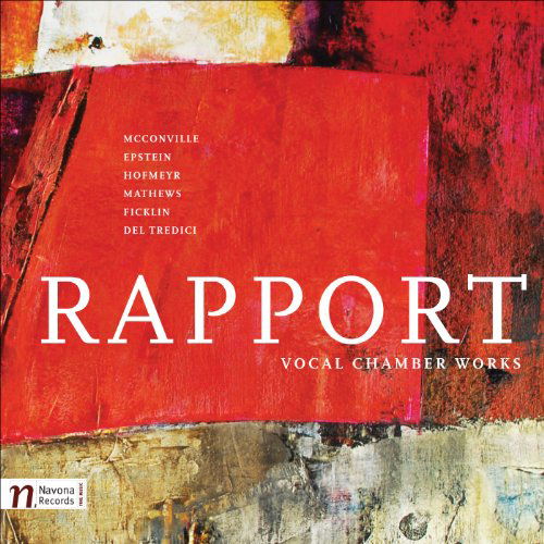 Rapport: Vocal Chamber Works - Hofmeyr / Ficklin / Mathews / Manseau / Dykstra - Music - NVA - 0896931000277 - May 25, 2010