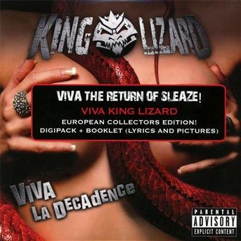 Viva La Decadence - King Lizard - Musiikki - BAD REPUTATION - 3341348051277 - maanantai 25. huhtikuuta 2011