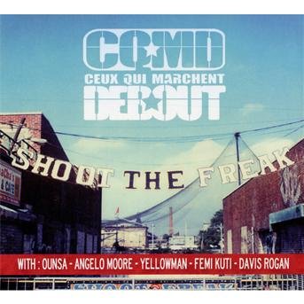 Cover for Cqmd Ceux Qui Marchent Debout · Shoot The Freak (CD) (2018)