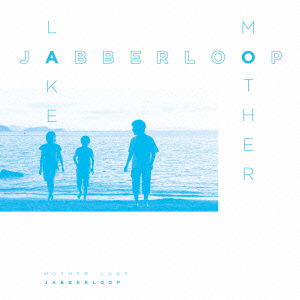 Cover for Jabberloop · Mother Lake (CD) [Japan Import edition] (2016)