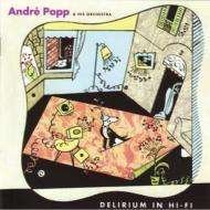 Cover for Andre Popp · Delirium in Hi-fi (&amp; His Orchestra) (CD) [Japan Import edition] (2008)