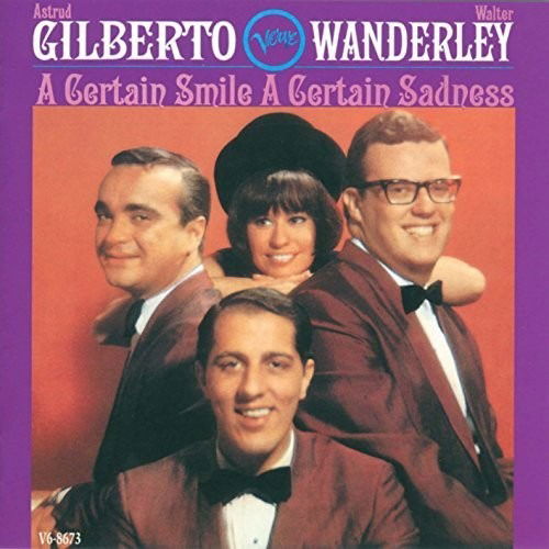 A Certain Smile. A Certain Sadness - Astrud Gilberto - Música - UNIVERSAL - 4988031278277 - 13 de junho de 2018