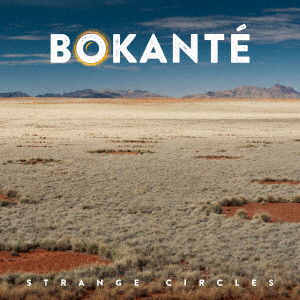 Cover for Bokante · Strange Circles (CD) [Japan Import edition] (2017)