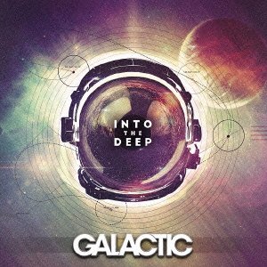 Cover for Galactic · Into the Deep (CD) [Japan Import edition] (2015)