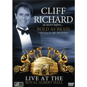 Bold As Brass - Live at the Royal  Albert Hall - Cliff Richard - Elokuva - LOCAL - 5034504982277 - maanantai 22. marraskuuta 2010