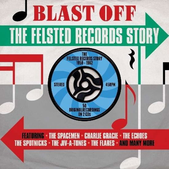 Blast Off: Felsted Records Story / Various - Blast Off: Felsted Records Story / Various - Musikk - ONE DAY MUSIC - 5060255182277 - 14. januar 2014