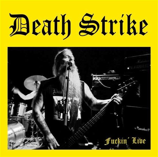 Cover for Death Strike · Fuckin' Live (LP) (2017)