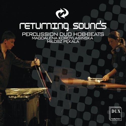 Cover for Percussion Duo Hob-beats · Returning Sounds (CD) (2008)