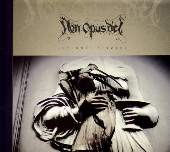 Cover for Non Opus Dei · Eternal Circle (CD) (2016)