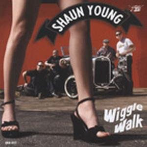 Cover for Shaun Young · Wiggle Walk (CD) (2004)