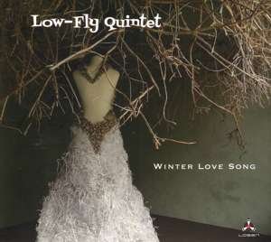 Cover for Low-fly Quintet · Winter Love Song (CD) (2019)