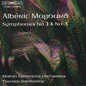 Symphonies No.1&3 - A. Magnard - Music - BIS - 7318590009277 - June 23, 1999