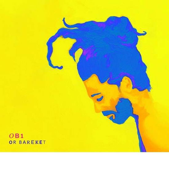 Cover for Ob 1 · Or Bareket (CD) (2017)