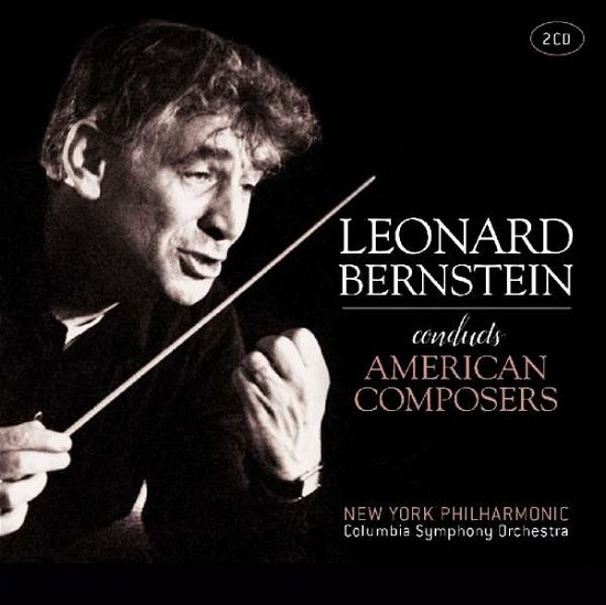 Various Composers - Leonard Bernstein Conduct - Musik - Factory Of Sounds - 8719039005277 - 8 november 2019