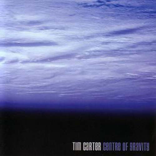 Cover for Tim Carter · Centre of Gravity EP (SCD)