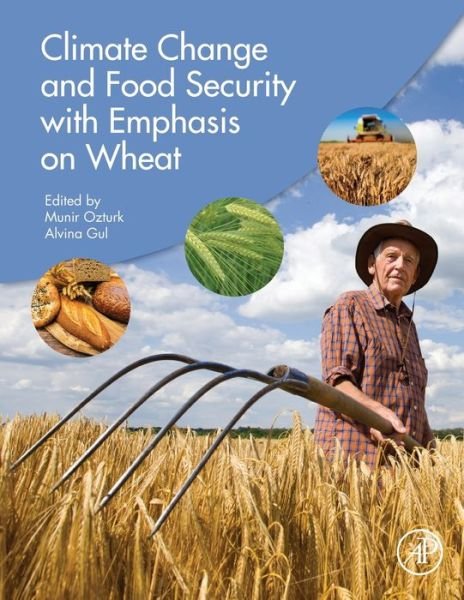 Cover for Munir Ozturk · Climate Change and Food Security with Emphasis on Wheat (Paperback Book) (2020)