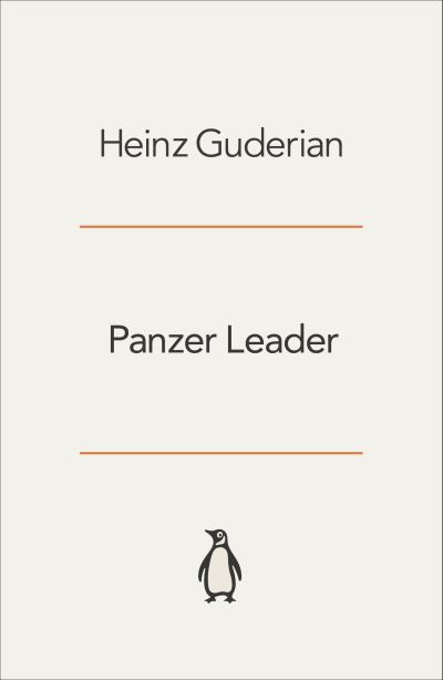 Panzer Leader - Heinz Guderian - Books - Penguin Books Ltd - 9780141390277 - September 28, 2000