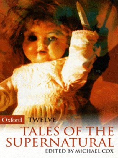 Cover for Michael Cox · Twelve Tales of the Supernatural (Paperback Bog) (1997)