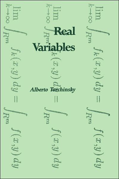 Real Variables - Alberto Torchinsky - Bøger - Taylor & Francis Inc - 9780201483277 - 1. marts 1998