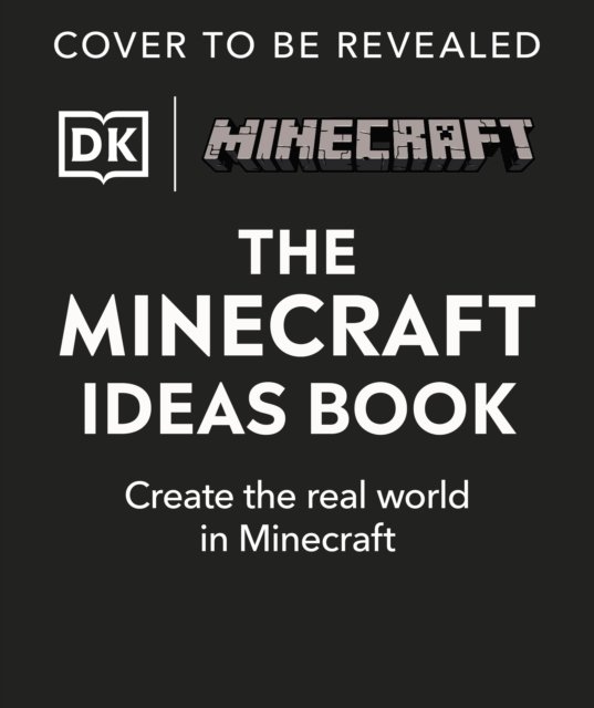 Thomas McBrien · The Minecraft Ideas Book: Create the Real World in Minecraft (Hardcover Book) (2023)