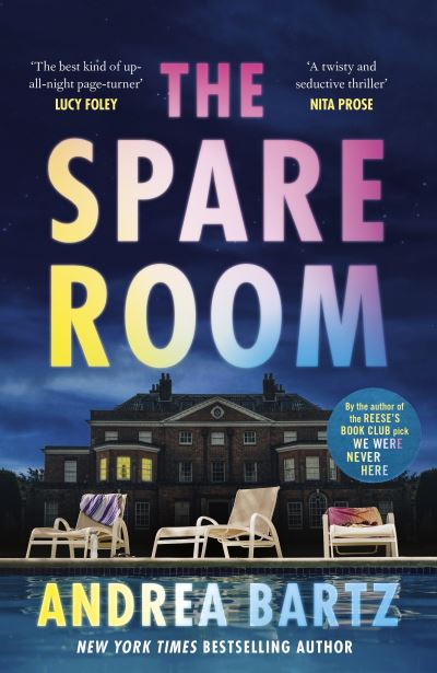 Cover for Andrea Bartz · The Spare Room: The gripping and addictive thriller from the author of We Were Never Here (Hardcover Book) (2023)