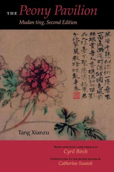 Cover for Xianzu Tang · The Peony Pavilion, Second Edition: Mudan Ting (Paperback Book) [2 New edition] (2002)