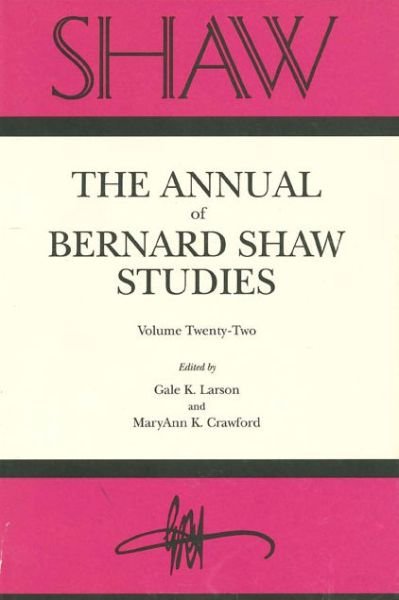 Cover for Larson · Shaw Annual of B Shaw Studies Vol 22 (Hardcover Book) (2002)