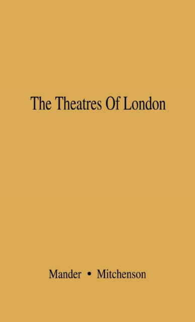 Cover for Raymond Mander · The Theatres of London (Hardcover Book) [New edition] (1979)
