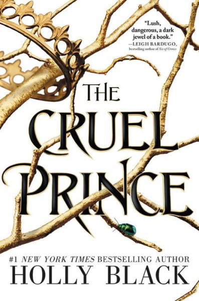The Cruel Prince - Holly Black - Livros - Little, Brown Books for Young Readers - 9780316310277 - 2 de janeiro de 2018
