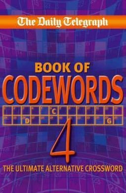 Cover for Telegraph Group Limited · Daily Telegraph Codewords 4 (Paperback Book) (2008)