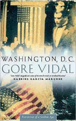 Cover for Gore Vidal · Washington D C: Number 6 in series - Narratives of empire (Paperback Book) (1994)