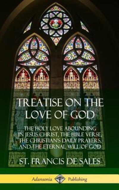 Cover for St Francis De Sales · Treatise on the Love of God (Hardcover Book) (2018)