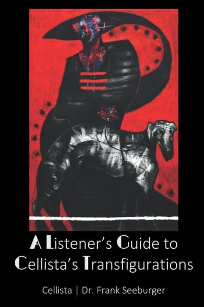 Cover for Cellista · A Listener's Guide to Cellista's Transfigurations (Paperback Book) (2019)