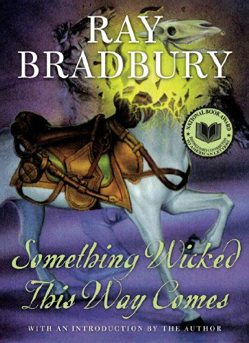 Something Wicked This Way Comes - Ray Bradbury - Kirjat - HarperCollins - 9780380977277 - tiistai 8. kesäkuuta 1999