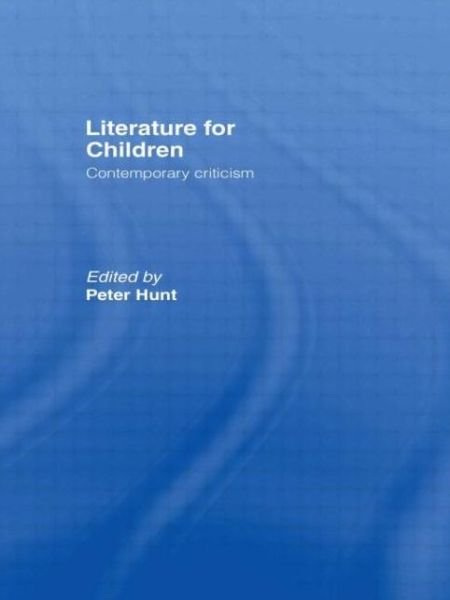Cover for Peter Hunt · Literature For Children (Paperback Bog) (1992)