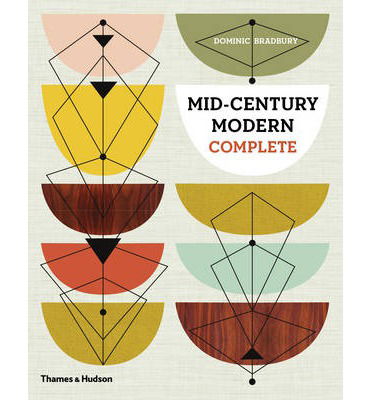 Cover for Dominic Bradbury · Mid-Century Modern Complete (Hardcover Book) (2014)