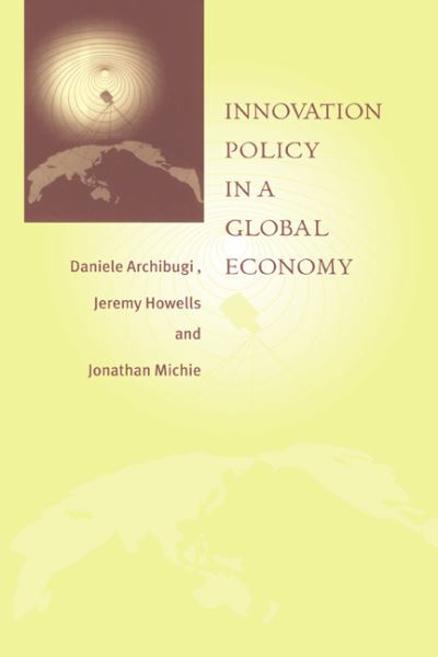 Cover for Daniele Archibugi · Innovation Policy in a Global Economy (Hardcover Book) (1999)