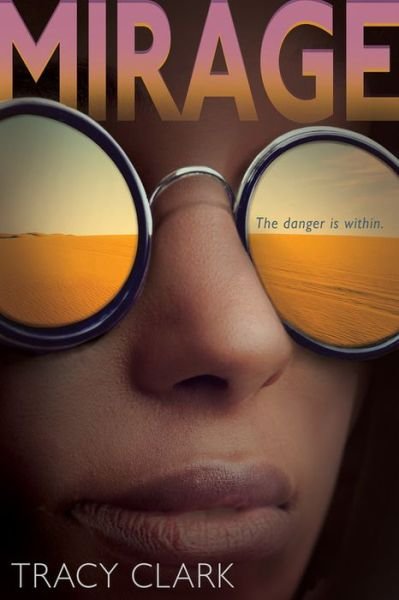 Cover for Tracy Clark · Mirage (Paperback Book) (2017)