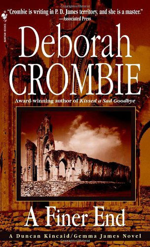 Cover for Deborah Crombie · A Finer End (Duncan Kincaid / Gemma James Novel) (Paperback Book) (2002)