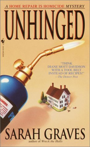 Cover for Sarah Graves · Unhinged: a Home Repair is Homicide Mystery (Paperback Book) [Reissue edition] (2003)