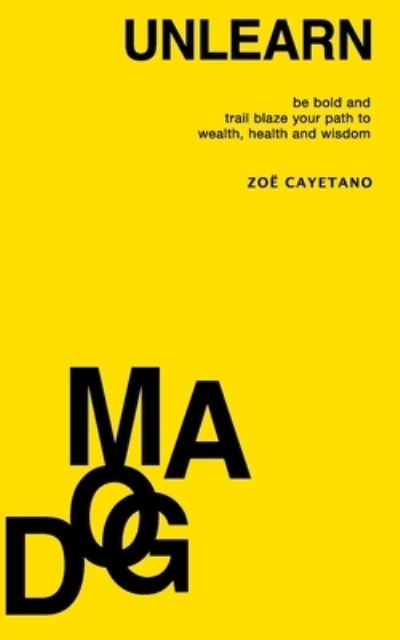 Cover for Zoë Cayetano · Unlearn Dogma (Paperback Book) (2021)